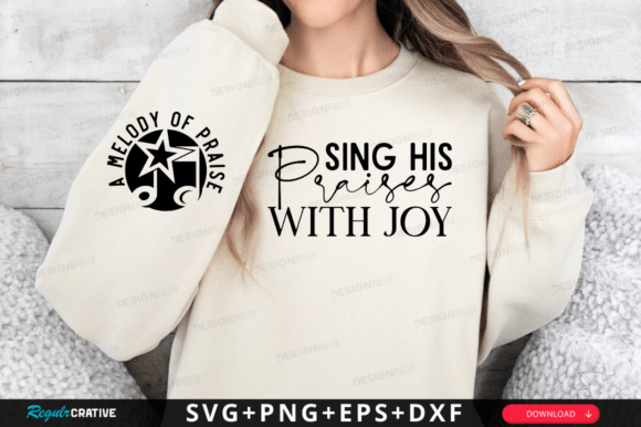 Download Sing His Praises with Joy Sleeve Svg - Premium Resources